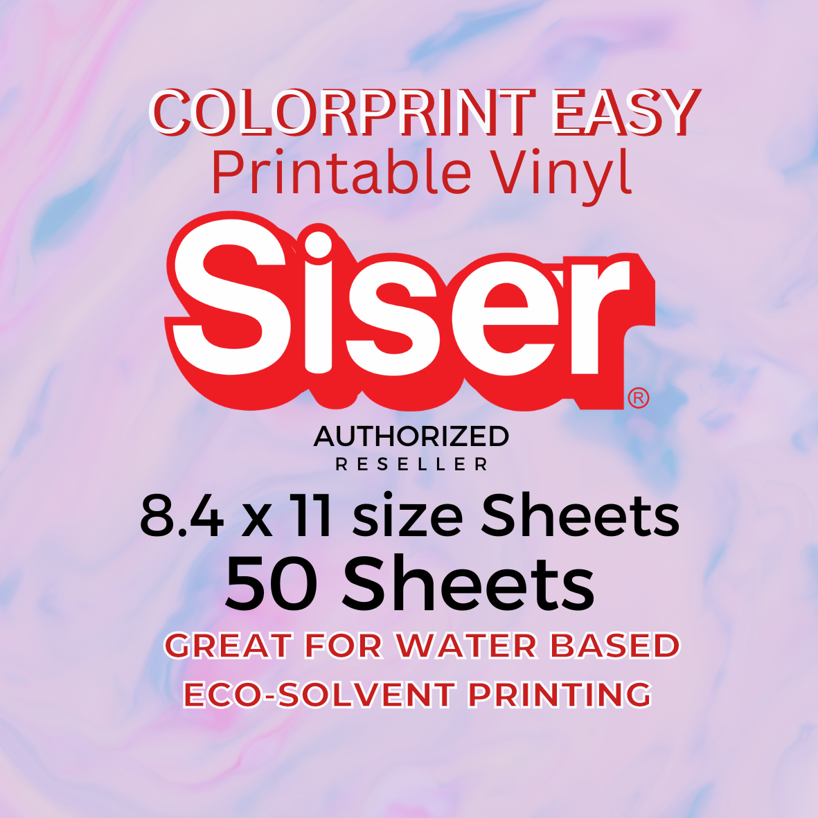 Siser ColorPrint Easy Pk of 50 8.4. x 11 Printable HTV sheets