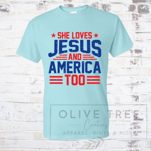 She Loves Jesus and America Too T-Shirt