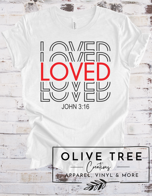 Loved John 3:16 Ladies T-shirt