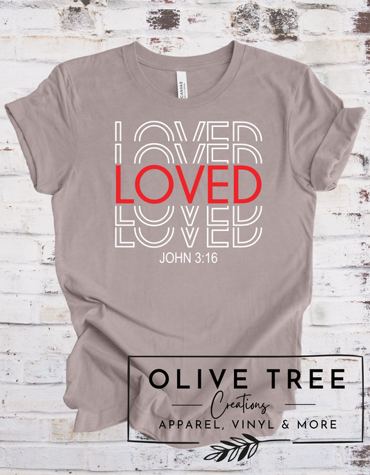 Loved John 3:16 Ladies T-shirt